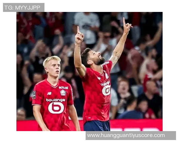 吉鲁打破进球荒助攻破巴黎FC球门重回法甲巅峰状态