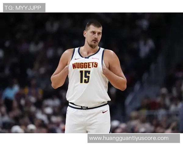 掘金队背靠背客场挑战太阳约基奇与布鲁斯布朗均已恢复出战状态